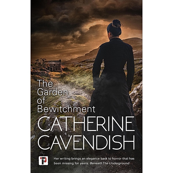 Garden of Bewitchment / Fiction Without Frontiers, Catherine Cavendish