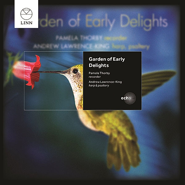 Garden Of Early Delights, Pamela Thorby, Andrew Lawrence-King