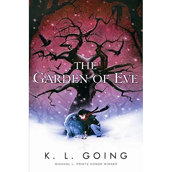Garden of Eve / Clarion Books, K. L. Going