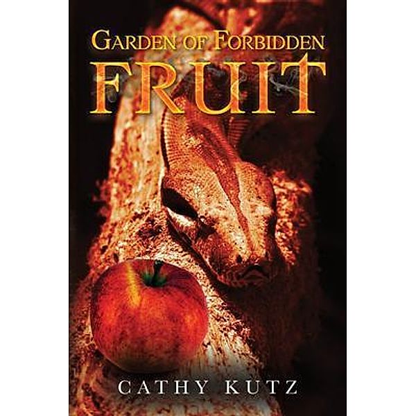 Garden of Forbidden Fruit, Cathy Kutz