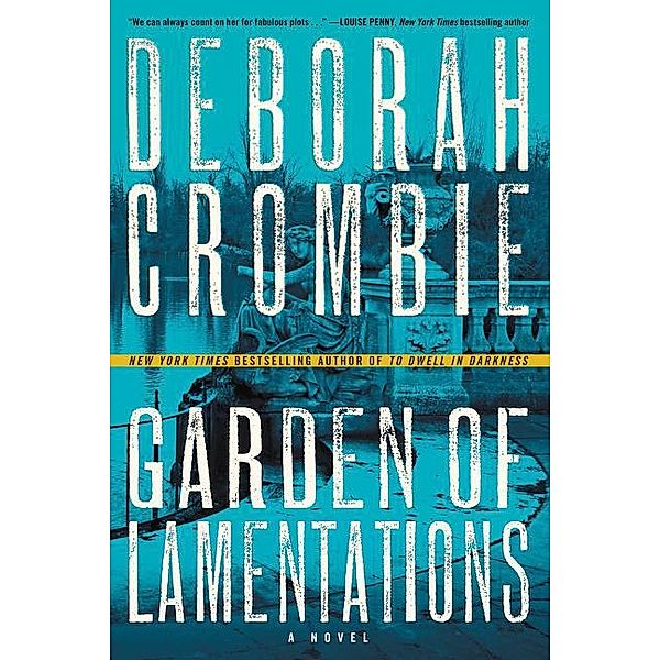 Garden of Lamentations, Deborah Crombie