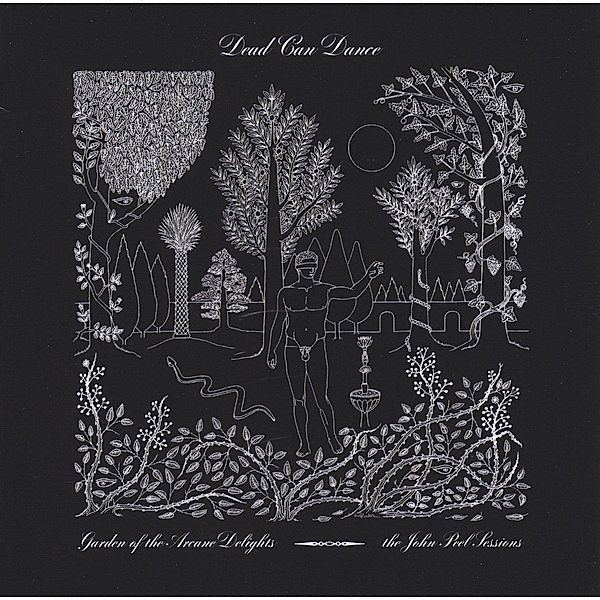 Garden Of The Arcane Delights+Peel Sessions (Vinyl), Dead Can Dance
