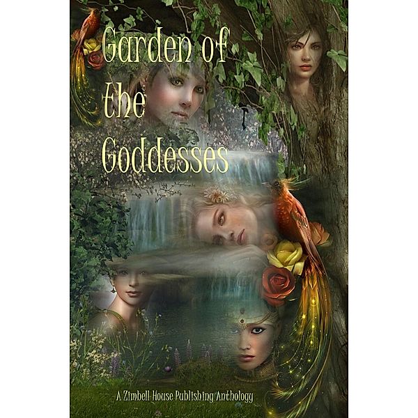 Garden of the Goddesses, Zimbell House Publishing, Lewis J. Beilman Iii, Lisa de Luca, E. W. Farnsworth, David W. Landrum, Matthew Wilson, Evelyn M. Zimmer