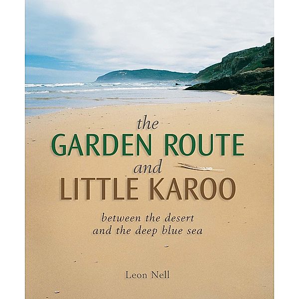 Garden Route and Little Karoo, Leon Nell