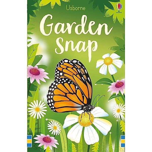 Usborne Publishing Garden Snap, Lucy Bowman