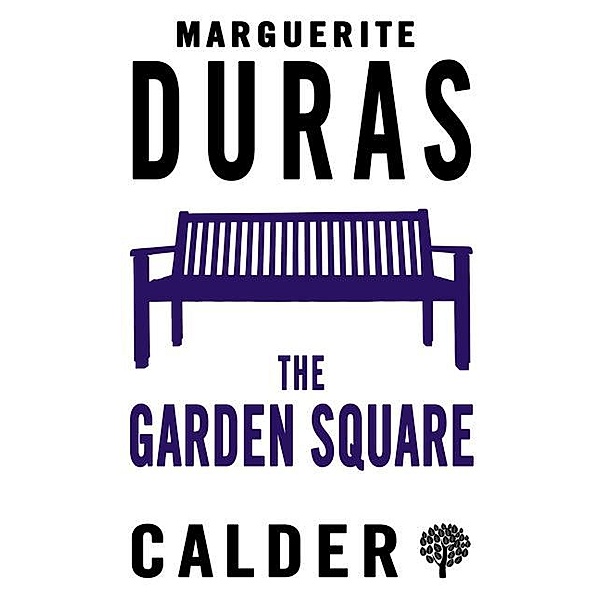 Garden Square / Alma Books, Marguerite Duras
