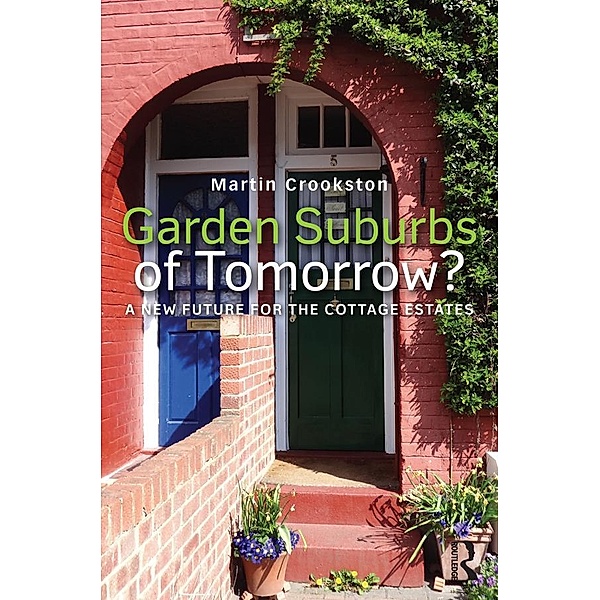 Garden Suburbs of Tomorrow?, Martin Crookston