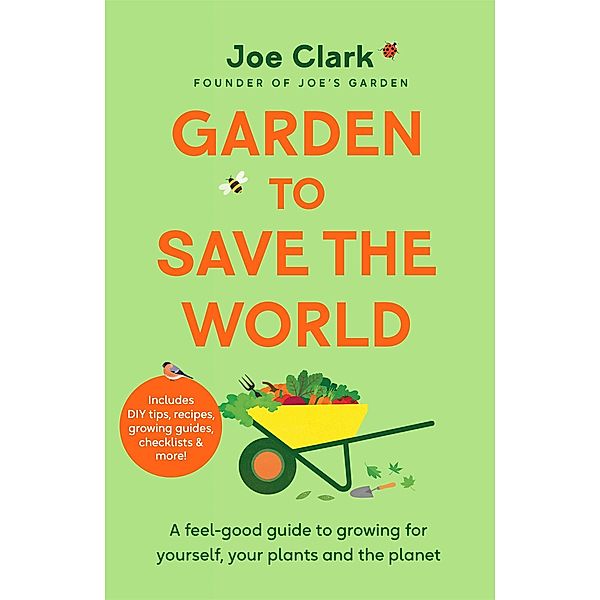 Garden To Save The World, Joe Clark