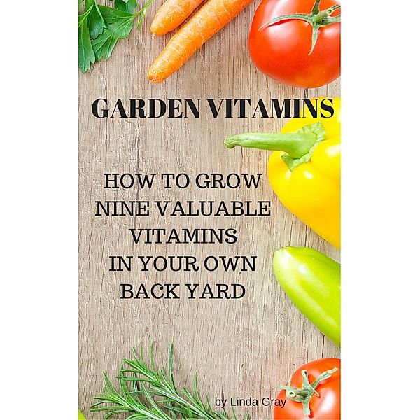 Garden Vitamins (The Good Life) / The Good Life, Linda Gray