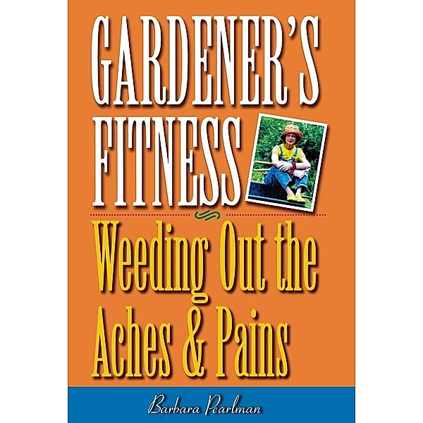 Gardener's Fitness, Barbara Pearlman