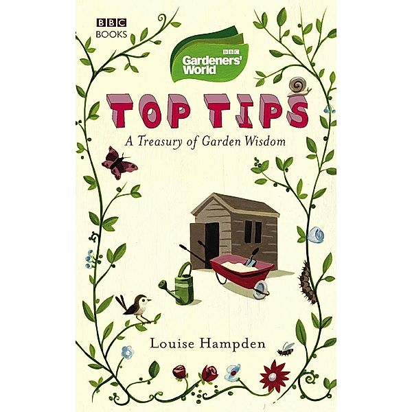 Gardeners' World Top Tips, Louise Hampden