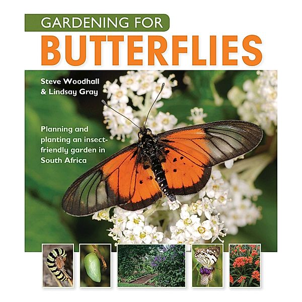 Gardening for Butterflies, Steve Woodhall