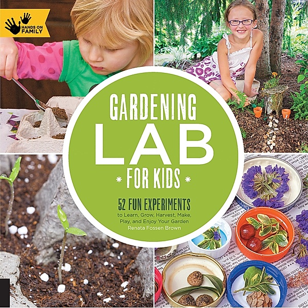 Gardening Lab for Kids / Lab for Kids, Renata Brown