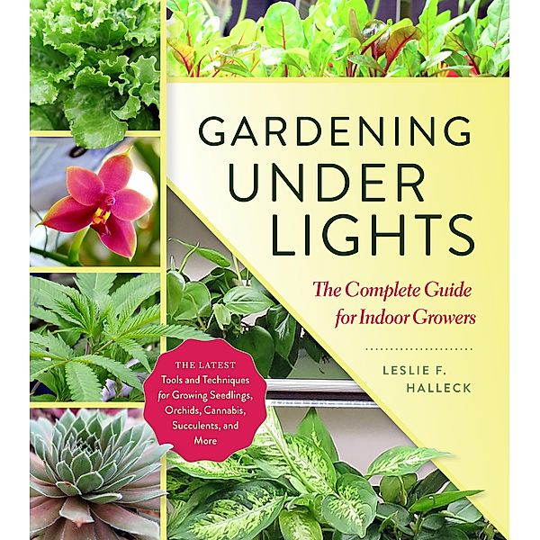 Gardening Under Lights, Leslie F. Halleck