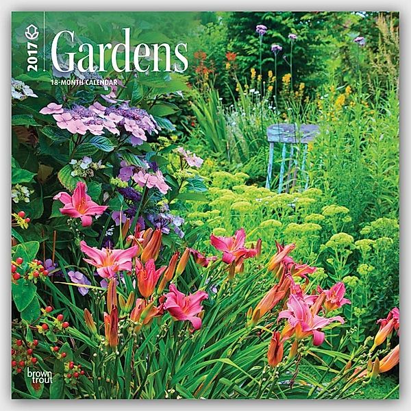 Gardens - Gärten 2017 - 18-Monatskalender