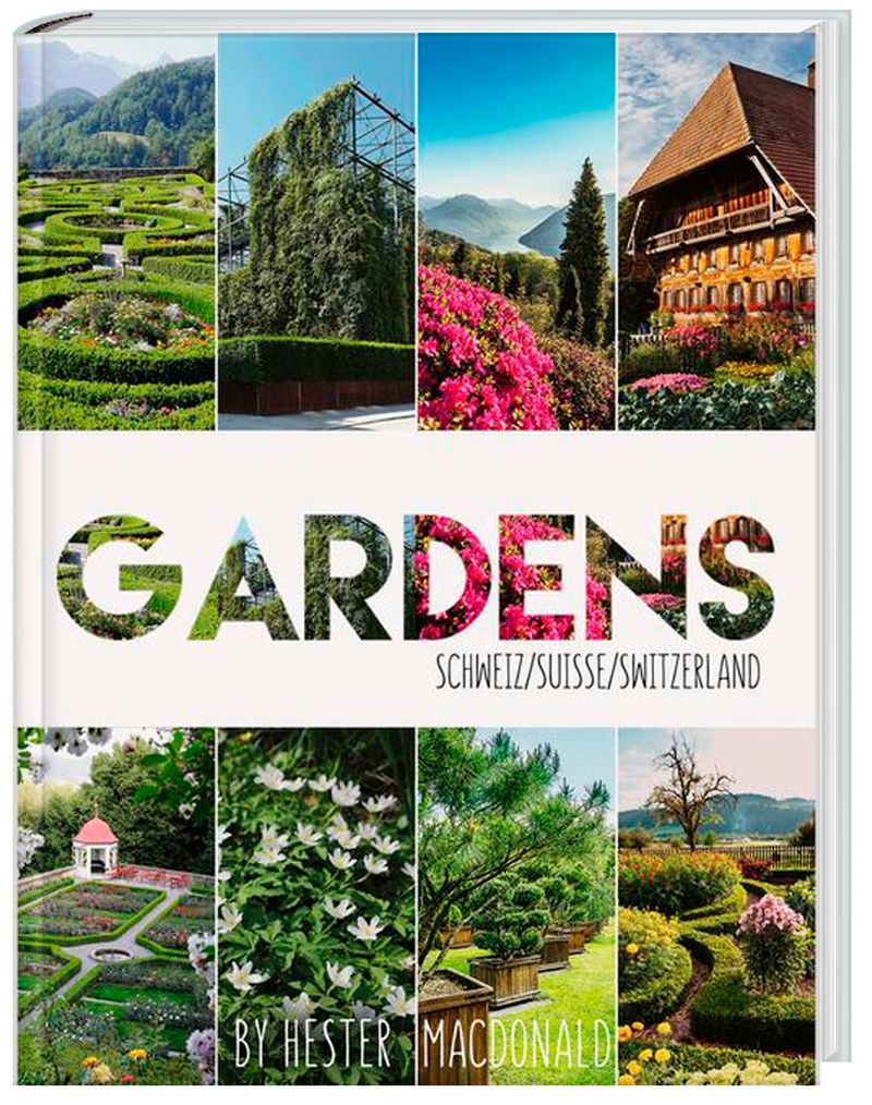 Gardens Schweiz Suisse Switzerland Buch versandkostenfrei bei Weltbild.de