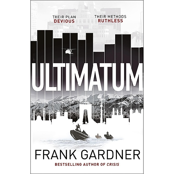 Gardner, F: Ultimatum, Frank Gardner