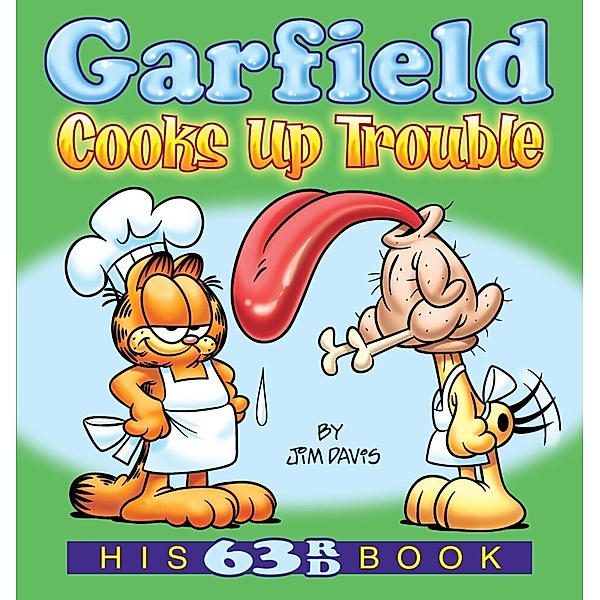 Garfield Cooks Up Trouble, Jim Davis