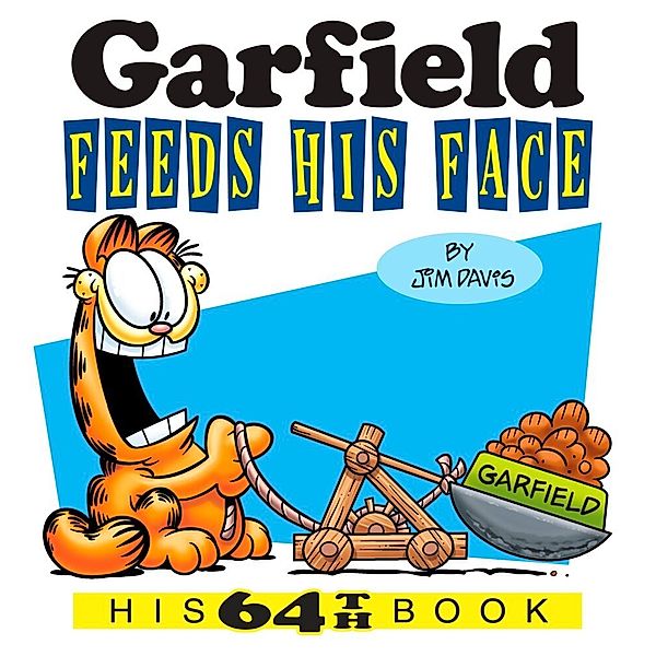 Garfield Feeds His Face, Jim Davis