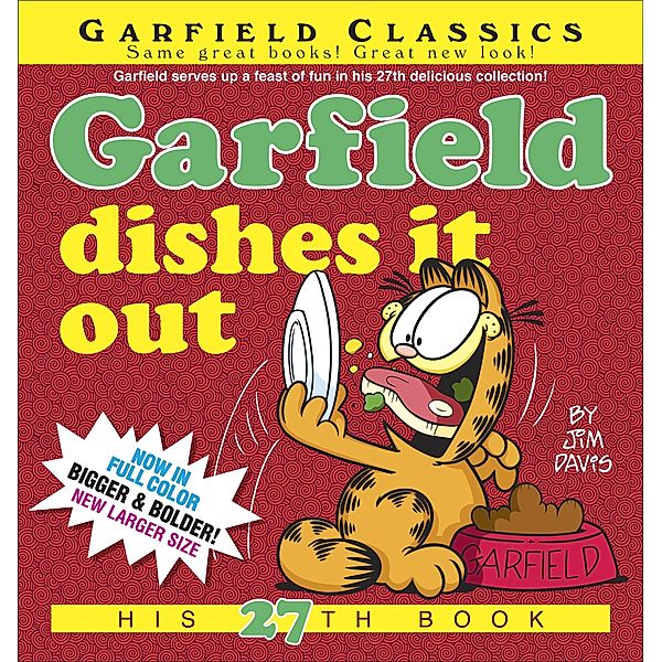 Garfield - Garfield Dishes It Out, Jim Davis