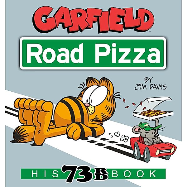 Garfield Road Pizza, Jim Davis