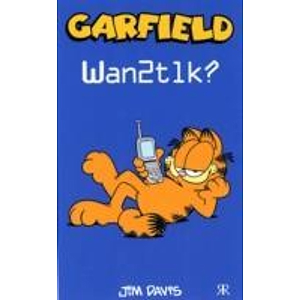 Garfield Wan2tlk?, Jim Davis