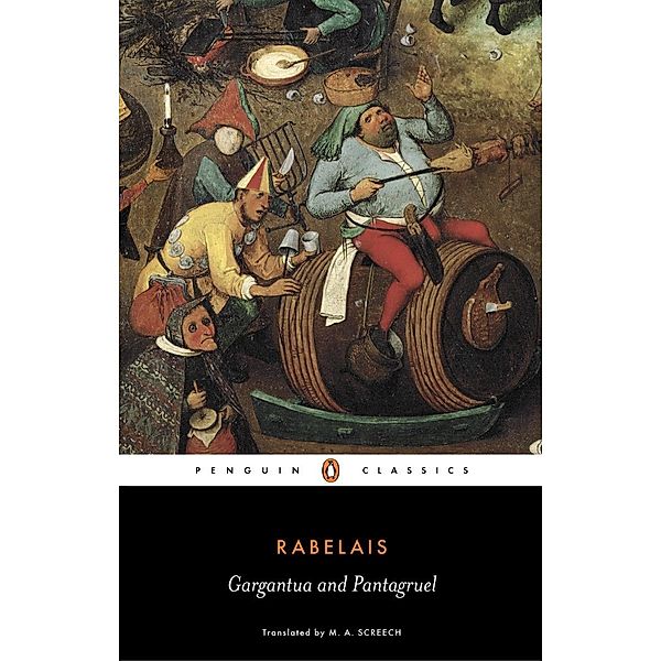 Gargantua and Pantagruel, Francois Rabelais