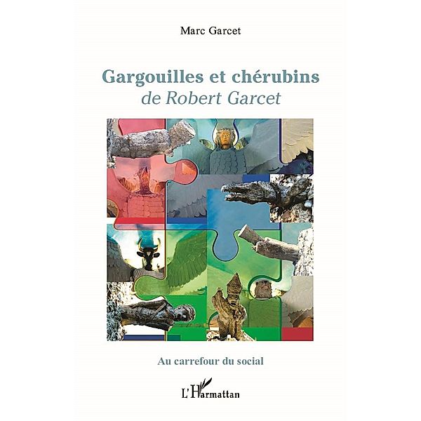 Gargouilles et cherubins, Garcet Marc Garcet