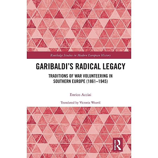 Garibaldi's Radical Legacy, Enrico Acciai