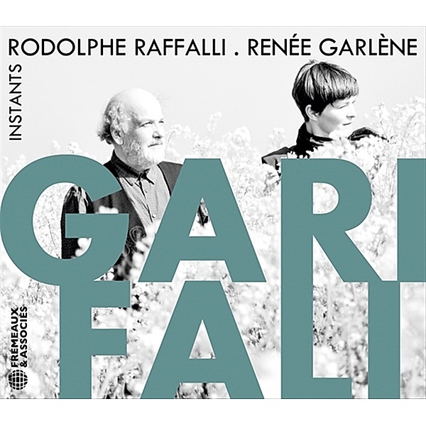 Garifali, Instants, Rodolphe Raffalli, Renée Garlène