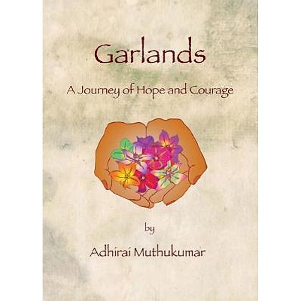 Garlands / Anjeli Press, Adhirai Muthukumar