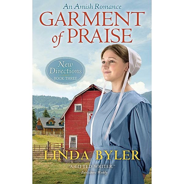 Garment of Praise, Linda Byler