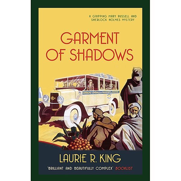 Garment of Shadows / Mary Russell & Sherlock Holmes Bd.12, Laurie R. King