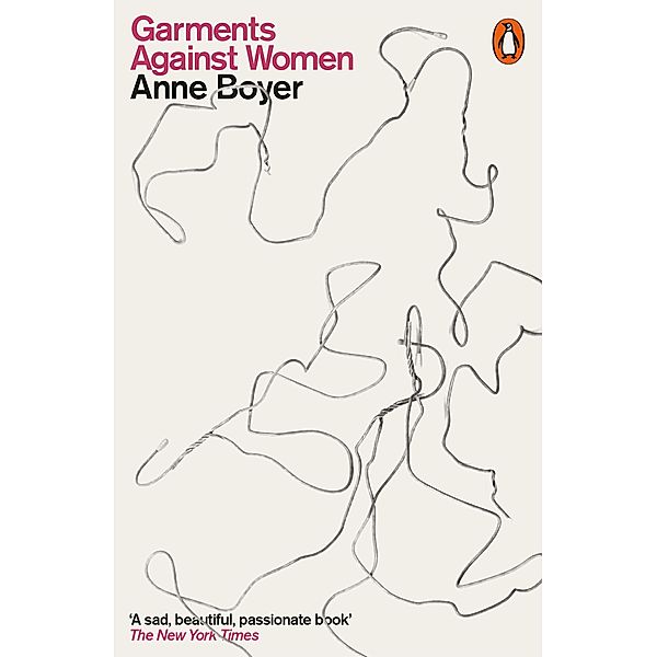 Garments Against Women, Anne Boyer