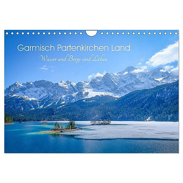 Garmisch Partenkirchen Land - Wasser und Berge sind Leben (Wandkalender 2024 DIN A4 quer), CALVENDO Monatskalender, Petra Saf Photography