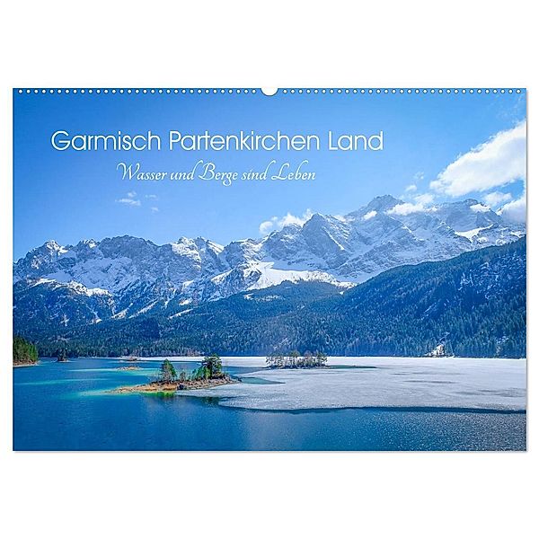 Garmisch Partenkirchen Land - Wasser und Berge sind Leben (Wandkalender 2024 DIN A2 quer), CALVENDO Monatskalender, Petra Saf Photography