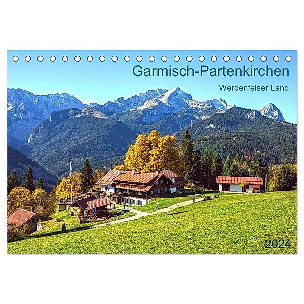 Garmisch-Partenkirchen Werdenfelser Land (Tischkalender 2024 DIN A5 quer), CALVENDO Monatskalender, Prime Selection