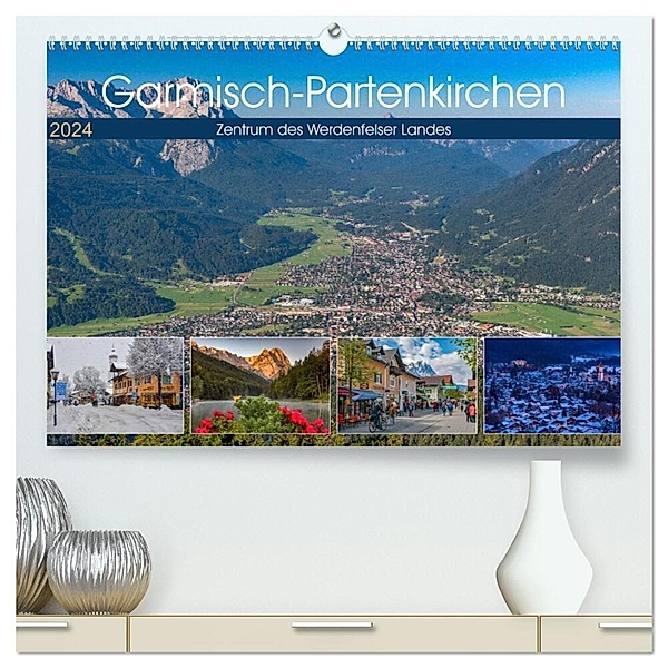 Garmisch-Partenkirchen - Zentrum des Werdenfelser Landes (hochwertiger Premium Wandkalender 2024 DIN A2 quer), Kunstdruck in Hochglanz, Dieter-M. Wilczek