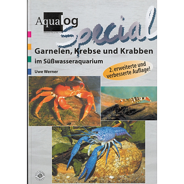 Garnelen, Krebse und Krabben im Süßwasser-Aquarium, Uwe Werner