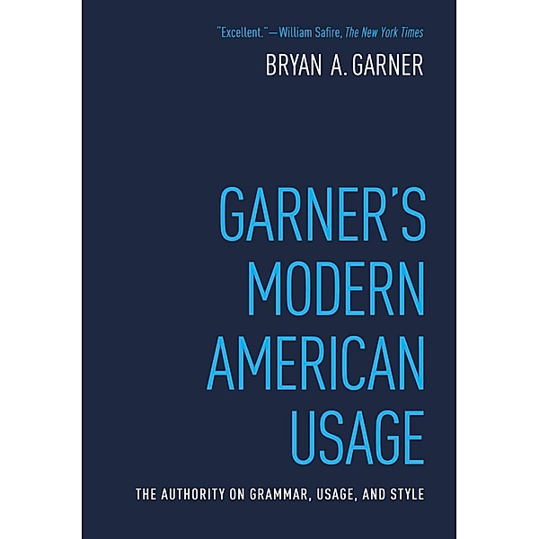 Garner's Modern American Usage, Bryan Garner