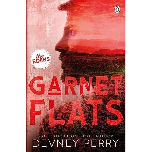 Garnet Flats / The Edens Bd.3, Devney Perry