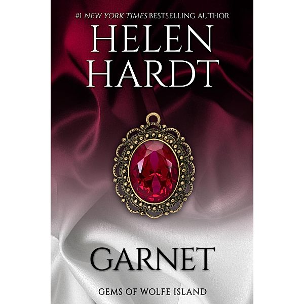 Garnet (Gems of Wolfe Island, #3) / Gems of Wolfe Island, Helen Hardt