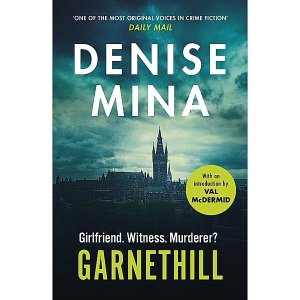 Garnethill / Garnethill Bd.1, Denise Mina