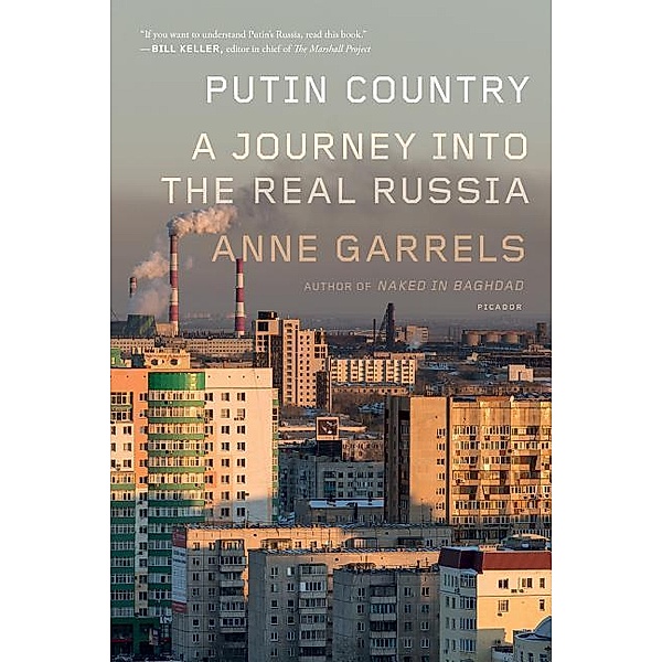 Garrels, A: Putin Country, Anne Garrels