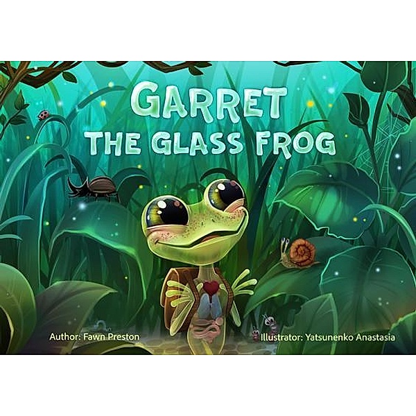 Garret the Glass Frog, Fawn Preston