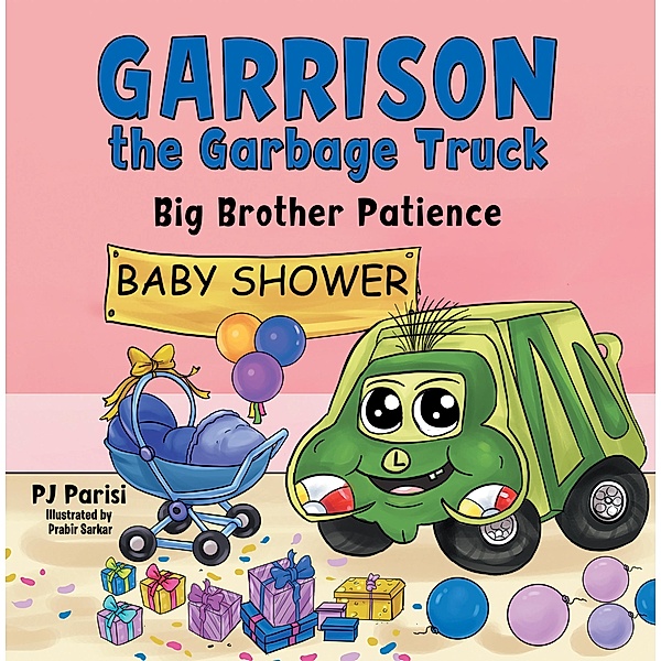 Garrison the Garbage Truck, P J Parisi