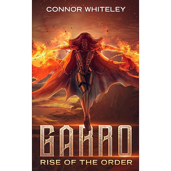 Garro: Rise of The Order (The Garro Series, #2) / The Garro Series, Connor Whiteley