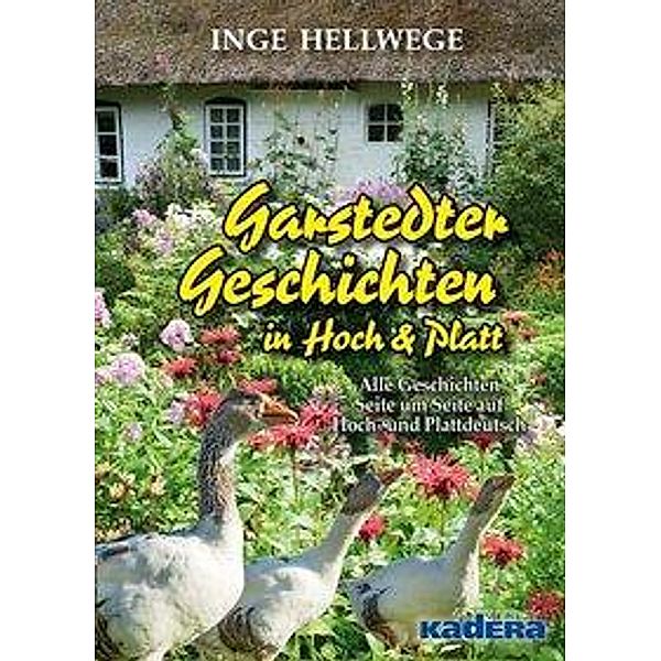Garstedter Geschichten in Hoch & Platt, Inge Hellwege