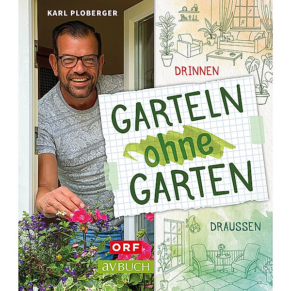 Garteln ohne Garten, Karl Ploberger