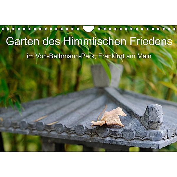 Garten des Himmlischen Friedens im Von-Bethmann-Park, Frankfurt am Main (Wandkalender 2023 DIN A4 quer), Christoph Höfer